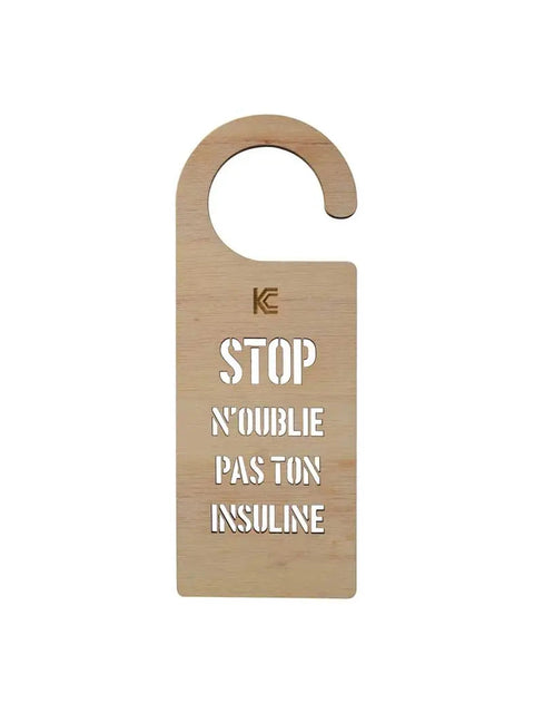 STOP DO NOT FORGET YOUR INSULIN - Kaio-Door Hanger